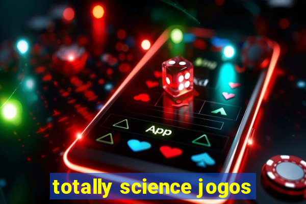 totally science jogos